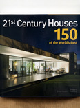 21st century houses - 150 of the world´s best