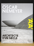 oscar niemeyer: architecte d'un siècle