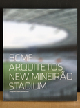 bcmf arquitetos - new mineirão stadium