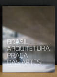 brasil arquitetura - praça das artes