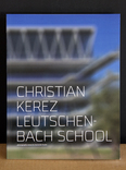 christian kerez - leutschen-bach school