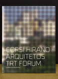 corsi hirano arquitetos - trt forum