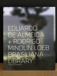 rodrigo mindlin loeb + eduardo de almeida - usp brasiliana library