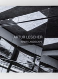 artur lescher: inner landscape