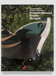 ivo mareines+Rafael patalano: inspirations from Brazil